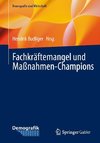 Fachkräftemangel und Maßnahmen-Champions