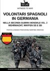 Volontari spagnoli in Germania durante la Seconda Guerra Mondiale - Vol. 2