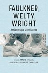 Faulkner, Welty, Wright