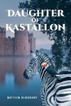 Daughter of Kastallon