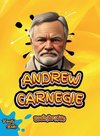 ANDREW CARNEGIE BOOK FOR KIDS