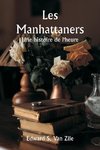 Les Manhattaners  Une histoire de l'heure