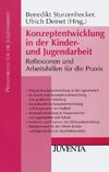 Konzeptentwicklung in der Kinder- und Jugendarbeit