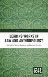 Leading Works in Law and Anthropology