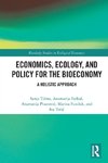 Economics, Ecology, and Policy for the Bioeconomy