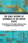 The Early History of Economics in the United States