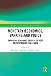 Monetary Economics, Banking and Policy