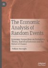 The Economic Analysis of Random Events