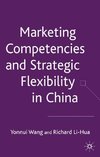 Wang, Y: Marketing Competences and Strategic Flexibility in