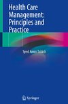 Health Care Management: Principles and Practice