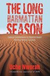 The Long Harmattan Season