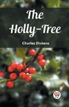 The Holly-Tree