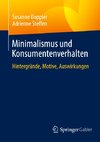 Minimalismus und Konsumentenverhalten