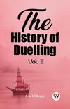 The History of Duelling Vol. II