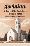 Jovinian A Story of the Early Days of Papal Rome