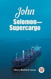 John Solomon Supercargo