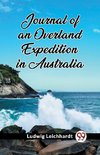 Journal of an Overland Expedition in Australia