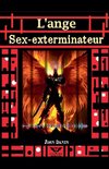 L'ange Sex-exterminateur