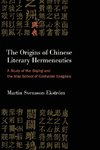 The Origins of Chinese Literary Hermeneutics