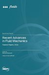 Recent Advances in Fluid Mechanics