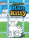 The Adventures of Han Kitty