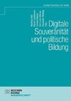 Digitale Souveränität und politische Bildung