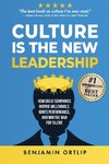 Culture Is The New Leadership