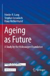 Ageing as Future