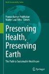 Preserving Health, Preserving Earth