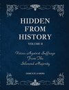 Hidden From History, Volume 2