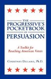 The Progressive's Pocketbook of Persuasion