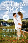 The Summer of Sebastian (Large Print)