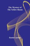 The Mystery of the Yellow Room