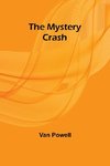 The Mystery Crash