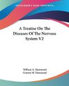 A Treatise On The Diseases Of The Nervous System V2