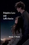 Primitive Love and Love-Stories