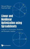 LINEAR AND NONLINEAR OPTIMIZATION USING SPREADSHEETS