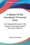 A History Of The Greenbacks V9, Second Series