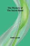 The Mystery of the Secret Band