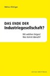 Das Ende der Industriegesellschaft?