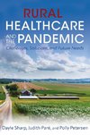 Rural Healthcare and the Pandemic