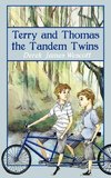 Terry and Thomas the Tandem Twins