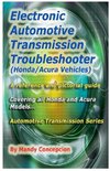 Electronic Automotive Transmission Troubleshooter Honda Acura vehicles