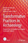 Transformative Practices in Archaeology