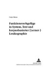 Funktionsverbgefüge in System, Text und korpusbasierter (Lerner-)Lexikographie