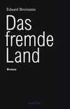 Das fremde Land