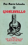 Gioncavallo - Life Is for the Living and Death Is for the Dead