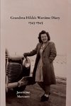 Grandma Hilda's Wartime Diary 1943-1945