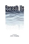 Beneath Us