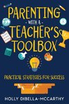 Parenting With a Teacher's Toolbox